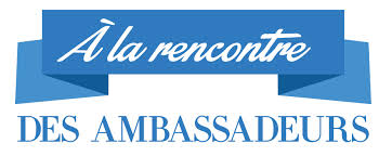 Rencontre ambassadeurs